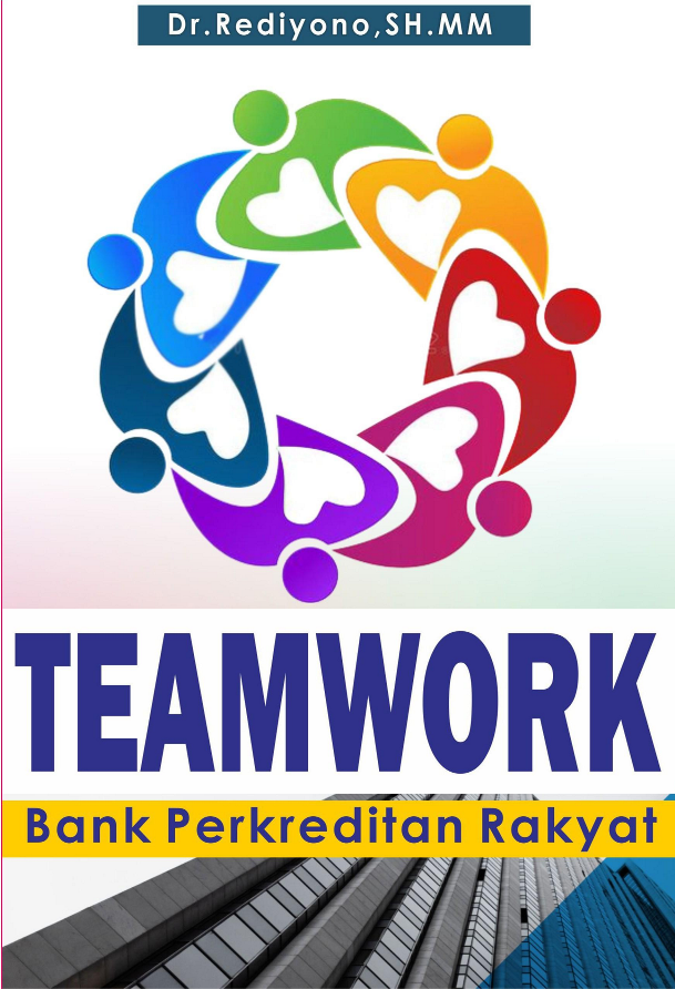 TEAM WORK ( Bank Perkreditan Rakyat )